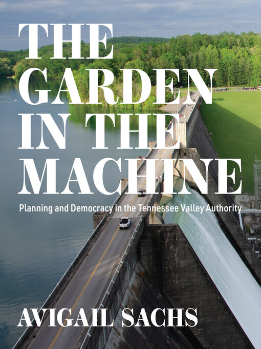 Title details for The Garden in the Machine by Avigail Sachs - Available